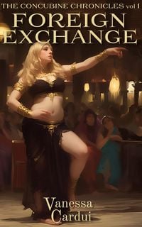 Produktbild: Foreign Exchange (The Concubine Chronicles, #1)