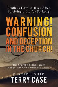 Produktbild: Warning! Confusion and Deception in the Church!