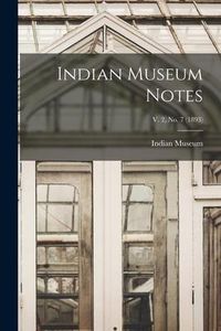 Produktbild: Indian Museum Notes; v. 2, no. 7 (1893)
