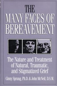 Produktbild: Sprang, G: The Many Faces of Bereavement