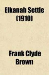 Produktbild: Elkanah Settle; His Life and Works