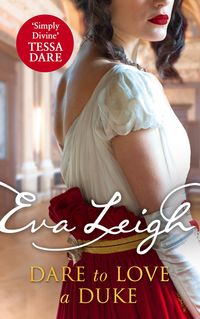 Produktbild: Leigh, E: Dare to Love a Duke