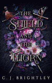Produktbild: The Shield and the Thorn (The Wraith, #2)
