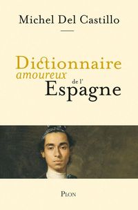 Produktbild: Dictionnaire amoureux de l'Espagne