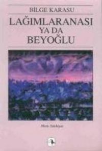 Produktbild: Lagimlaranasi Ya Da Beyoglu