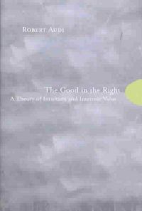 Produktbild: The Good in the Right: A Theory of Intuition and Intrinsic Value