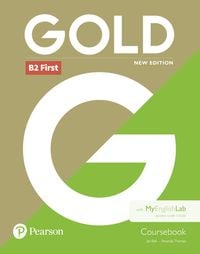 Produktbild: Bell, J: Gold First New Edition Coursebook and MyEnglishLab