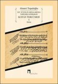 Produktbild: 14. Y&uuml;zyilin Ortalarinda Yapilmis Satirarasi Kuran Terc&uuml;mesi 1