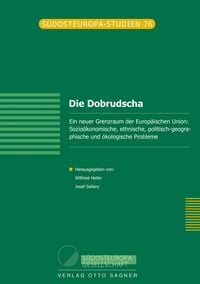 Produktbild: Die Dobrudscha. Ein neuer Grenzraum der Europaeischen Union