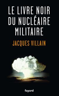 Produktbild: Le livre noir du nucl&eacute;aire militaire