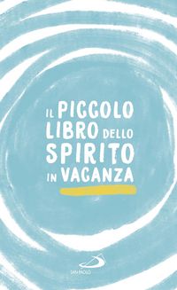 Produktbild: Il piccolo libro dello spirito in vacanza