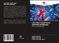 Produktbild: Lectins V&eacute;g&eacute;taux Antimicrobiens