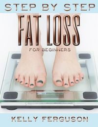 Produktbild: Step By Step Fat Loss For Beginners