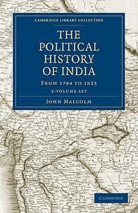 Produktbild: Malcolm, J: The Political History of India, from 1784 to 182
