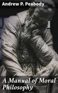 Produktbild: A Manual of Moral Philosophy