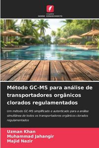 Produktbild: M&eacute;todo GC-MS para an&aacute;lise de transportadores org&acirc;nicos clorados regulamentados