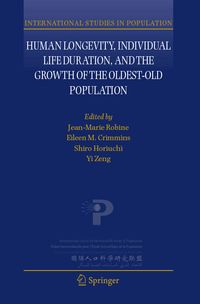 Produktbild: Human Longevity, Individual Life Duration, and the Growth of the Oldest-Old Population