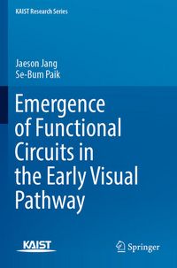 Produktbild: Emergence of Functional Circuits in the Early Visual Pathway