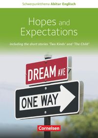 Bild vom Artikel Schwerpunkt Abi Englisch Hopes and Expectations/Textheft vom Autor Claudia Krapp