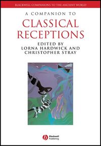 Produktbild: A Companion to Classical Receptions