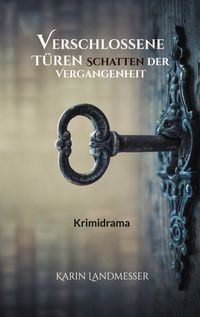 Produktbild: Verschlossene T&uuml;ren Schatten der Vergangenheit