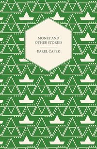 Produktbild: Money and Other Stories - With a Foreword by John Galsworthy