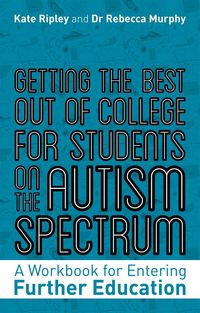 Produktbild: Getting the Best Out of College for Students on the Autism Spectrum