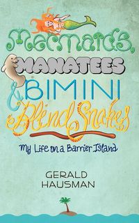Produktbild: Mermaids, Manatees and Bimini Blind Snakes