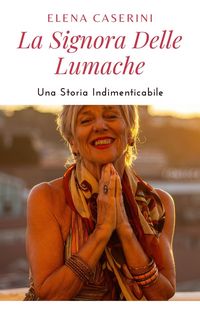 Produktbild: La Signora delle Lumache