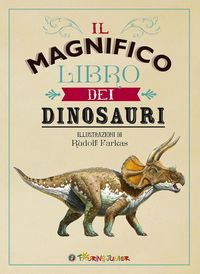 Produktbild: Il magnifico libro dei dinosauri