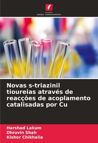 Produktbild: Novas s-triazinil tioureias atrav&eacute;s de reac&ccedil;&otilde;es de acoplamento catalisadas por Cu
