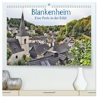 Produktbild: Blankenheim - Eine Perle in der Eifel (hochwertiger Premium Wandkalender 2026 DIN A2 quer), Kunstdruck in Hochglanz