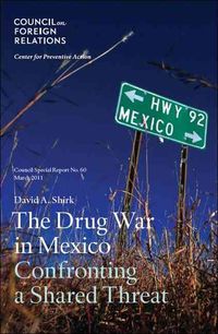 Produktbild: The Drug War in Mexico: Confronting a Shared Threat