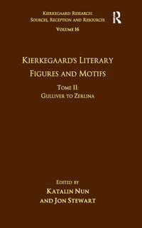 Produktbild: Volume 16, Tome II: Kierkegaard's Literary Figures and Motifs