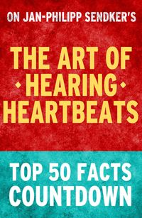 Produktbild: The Art of Hearing Heartbeats: Top 50 Facts Countdown