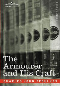 Produktbild: The Armourer and His Craft