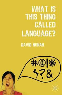 Produktbild: What Is This Thing Called Language?