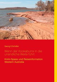 Produktbild: Wenn der Kookaburra in die unendliche Weite f&uuml;hrt