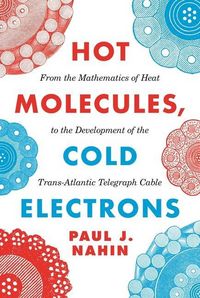 Produktbild: Hot Molecules, Cold Electrons