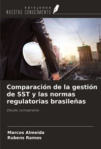 Produktbild: Comparaci&oacute;n de la gesti&oacute;n de SST y las normas regulatorias brasile&ntilde;as