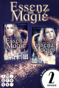 Bild vom Artikel Essenz der Magie: Alle Bände der zauberhaften Dilogie in einer E-Box! vom Autor Lia Kathrina