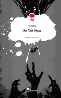 Produktbild: Do Not Fear. Life is a Story - story.one