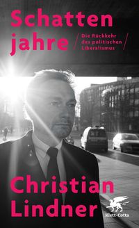 Schattenjahre von Christian Lindner
