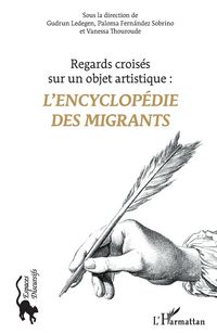 Produktbild: L'Encyclop&eacute;die des migrants