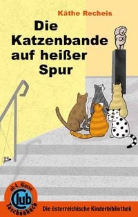 Produktbild: Die Katzenbande auf hei&szlig;er Spur