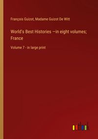 Produktbild: World's Best Histories -in eight volumes; France
