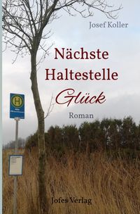 Produktbild: N&auml;chste Haltestelle Gl&uuml;ck