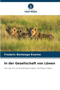 Produktbild: In der Gesellschaft von L&ouml;wen