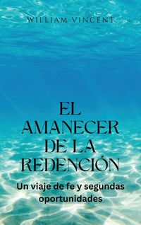 Produktbild: El amanecer de la redenci&oacute;n