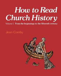Produktbild: How to Read Church History Volume 1